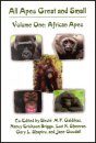All Apes Great and Small, Volume 1: African Apes