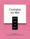 Cataloging the Web: Metadata, AACR and MARC 21