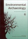 Environmental Archaeology: Volume 6