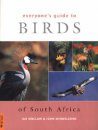 Everyone's Guide to Birds of South Africa