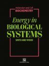 Energy in Biological Systems