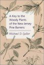 A Key to the Woody Plants of the New Jersey Pine Barrens