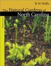 The Natural Gardens of North Carolina
