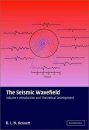 The Seismic Wavefield, Volume 1