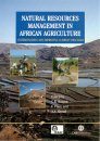Natural Resources Management in African Agriculture