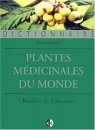 Plantes Médicinales du Monde: Réalités et Croyances [Medicinal Plants of the World: Realities and Beliefs]