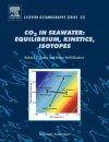 CO₂ in Seawater: Equilibrium, Kinetics, Isotopes