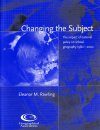 Changing the Subject: The Impact of National Policy on School Geography 1980-2000
