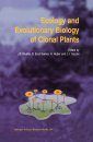 Ecology and Evolutionary Biology of Clonal Plants: Proceedings of Clone 2000, an International Workshop Held in Obergurg, Austria, 20-25 August