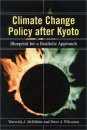 Climate Change Policy After Kyoto