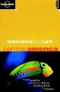 Lonely Planet Watching Wildlife: Central America