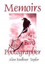 Memoirs of a Bird Photographer