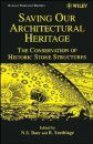 Saving Our Architectural Heritage: The Conservation of Historic Stone Structures