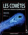 Les Cometes: Temoins de la Naissance du Systeme Solaire