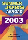 Summer Jobs Abroad 2003