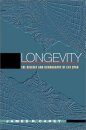 Longevity: The Biology and Demography of Life Span