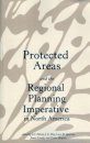 Protected Areas and the Regional Planning Imperative