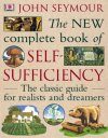 The New Complete Book of Self-sufficiency