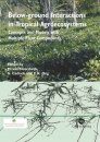 Below Ground Interactions in Tropical Agroecosystems