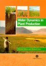 Water Dynamics in Plant Production