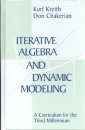 Iterative Algebra and Dynamic Modelling