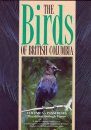 The Birds of British Columbia, Volume 3