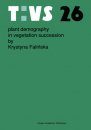 Plant Demography in Vegetation Succession