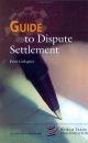 Guide to Dispute Settlement