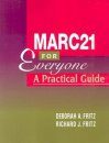 Marc21 for Everyone: A Practical Guide