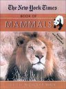 The New York Times Book of Mammals