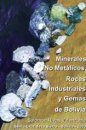 Minerales no Metálicos, Rocas Industriales y Gemas de Bolivia