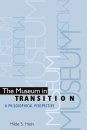 Museum in Transition: A Philosophical Perspective