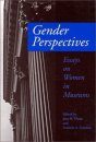 Gender Perspectives: Essays on Women in Museums