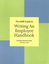 The AAM Guide to Writing an Employee Handbook