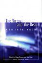 The Virtual and the Real: Media in the Museum