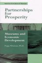 Partnership for Prosperity: Museums and Economic Development