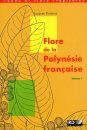 Flore de la Polynésie Française, Volume 1
