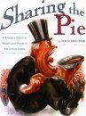 Sharing the Pie: A Citizen's Guide to Wealth and Power in America