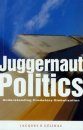 Juggernaut Politics: Understanding Predatory Globalization