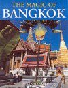 The Magic of Bangkok