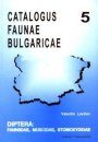 Catalogus Faunae Bulgaricae, Volume 5: Diptera: Fannidae, Muscidae, Stomoxydidae [English]