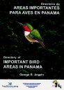 Directory of Important Bird Areas in Panama / Directorio de Areas Importantes para Aves en Panama