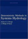 Deterministic Methods in Systems Hydrology
