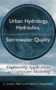 Urban Hydrology, Hydraulics and Stormwater Quality