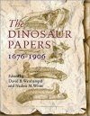 The Dinosaur Papers 1676-1906