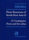 PROSEA, Volume 15/2: Cryptogams: Ferns and Fern Allies