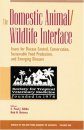 The Domestic Animal/Wildlife Interface