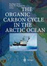 The Organic Carbon Cycle in the Arctic Ocean