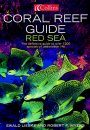 Collins Coral Reef Guide: Red Sea