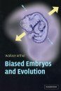 Biased Embryos and Evolution
